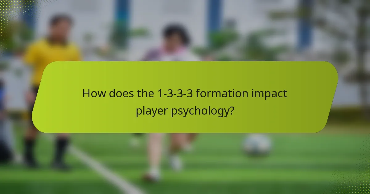 How does the 1-3-3-3 formation impact player psychology?